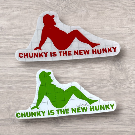 Chunky Is The New Hunky Vinyl Stickers